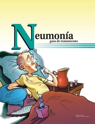 Neumonia guia de tratamiento (264SS): Pneumonia: a treatment guide in Spanish by Hull, Pritchett &.