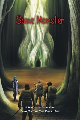 Some Monster by Cox, Toby
