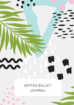 Tropical Design with Bottom Callout - Dotted Bullet Journal: Medium A5 - 5.83X8.27 by Blank Classic