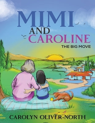 Mimi and Caroline by Oliver-North, Carolyn