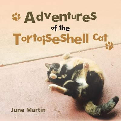 Adventures of the Tortoiseshell Cat by Martin, June