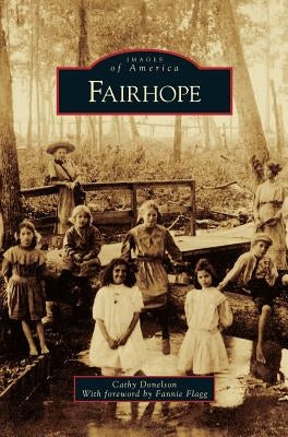 Fairhope, Alabama by Donelson, Cathy