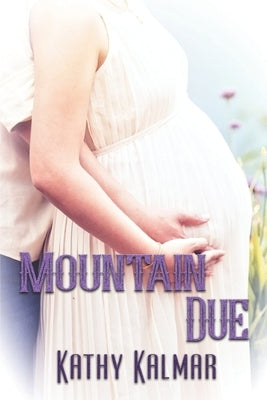 Mountain Due by Kalmar, Kathy