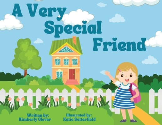 A Very Special Friend by Glover, Kimberly