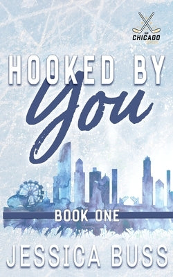 Hooked By You: Best Friend's Sister Sports Romance by Buss, Jessica