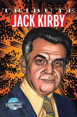 Tribute: Jack Kirby by Ryan, Dave