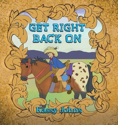 Get Right Back On by Johns, Kassy