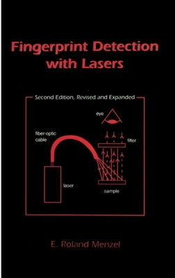 Fingerprint Detection with Lasers by Menzel, E. Roland