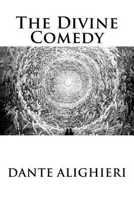 The Divine Comedy by Alighieri, Dante