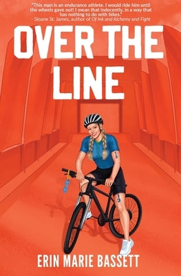 Over the Line by Bassett, Erin Marie