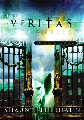 The Veritas Conflict by Feldhahn, Shaunti