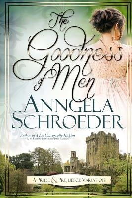 The Goodness of Men by Boyd, Christina