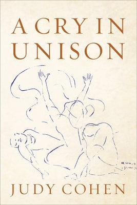 A Cry in Unison by Cohen, Judy