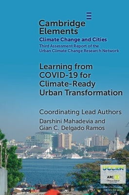 Learning from COVID-19 for Climate-Ready Urban Transformation by Mahadevia, Darshini