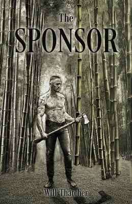 The Sponsor by Thatcher, Will