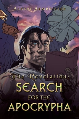 The Revelation: Search for the Apocrypha by Armbrister, Albert