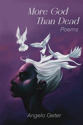 More God Than Dead by Geter, Angelo
