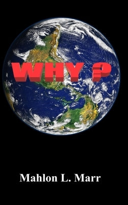 Why? by Marr, Mahlon