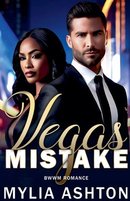 Vegas Mistake by Ashton, Mylia