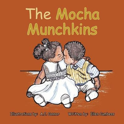 The Mocha Munchkins by Cumbess, Ellen