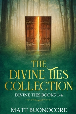 The Divine Ties Collection: Divine Ties Books 1-4 by Darin, Alaina