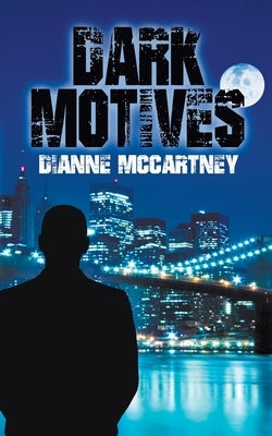 Dark Motives by McCartney, Dianne