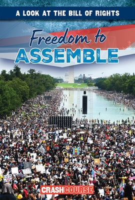Freedom to Assemble by Griffin, Mary