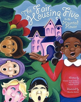 The Fair Housing Five & the Haunted House by Mahdi, Sharika