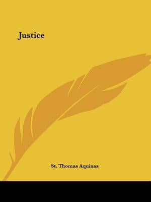 Justice by St Thomas Aquinas