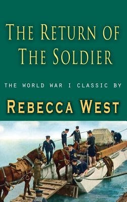 Return of a Soldier by West, Rebecca