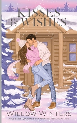 Kisses and Wishes: Artist Renditions by Winters, Willow