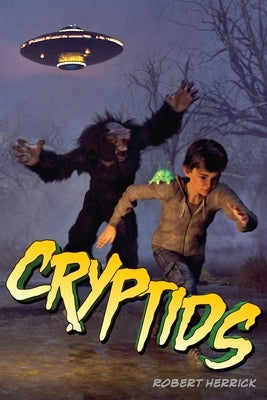 Cryptids by Herrick, Robert