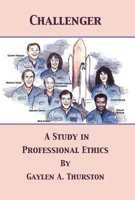 A Study in Professional Ethics by Thurston, Gaylen A.