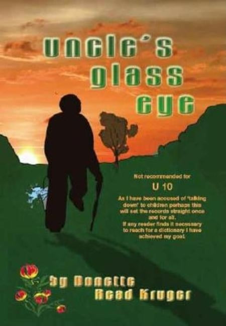 Uncle's Glass Eye by Kruger, Donette Read