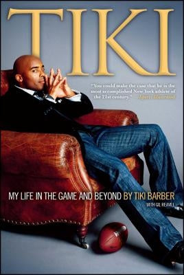 Tiki: My Life in the Game and by Barber, Tiki