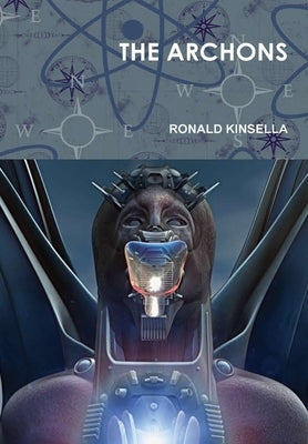 The Archons by Kinsella, Ronald