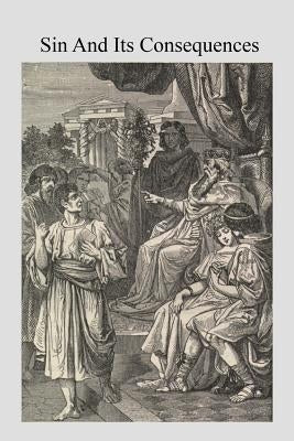 Sin And Its Consequences by Manning, Henry Edward