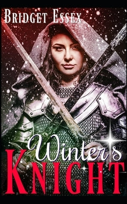 Winter's Knight by Essex, Bridget
