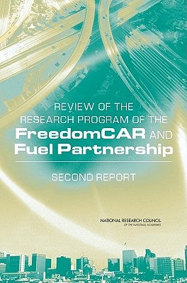 Review of the Research Program of the Freedomcar and Fuel Partnership: Second Report by National Research Council