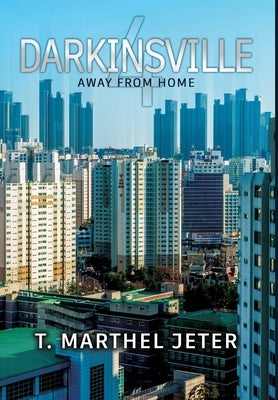 Darkinsville: Away from Home by Jeter, T. Marthel