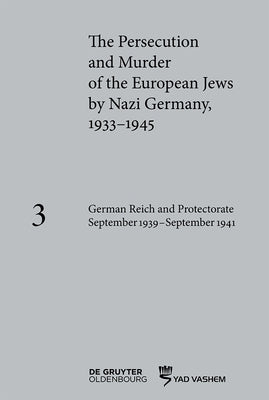 German Reich and Protectorate of Bohemia and Moravia September 1939-September 1941 by Löw, Andrea