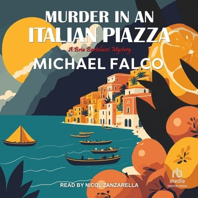 Murder in an Italian Piazza by Falco, Michael
