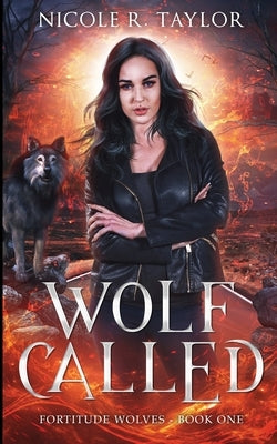 Wolf Called by Taylor, Nicole R.