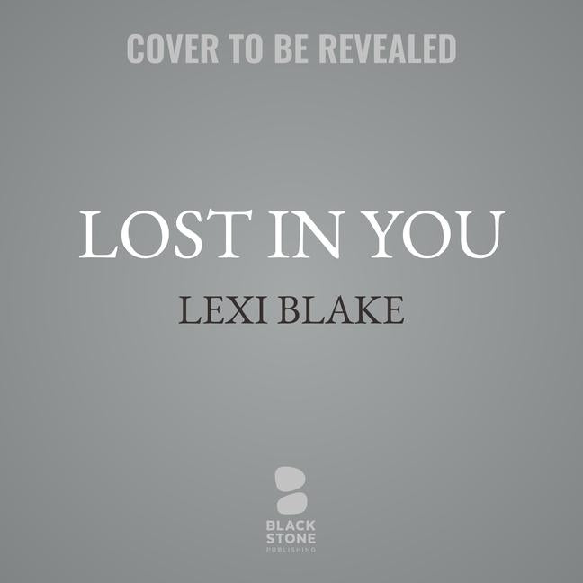 Lost in You by Blake, Lexi