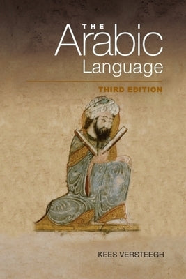 The Arabic Language by Versteegh, Kees