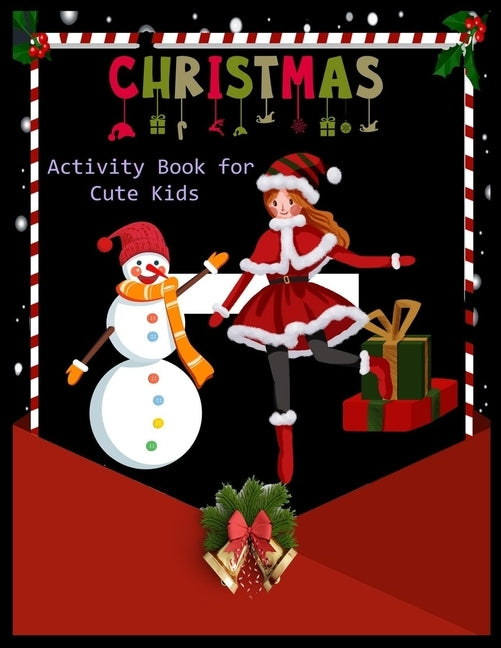 CHRISTMAS Activity Book for Cute Cats: Christmas Activity Book: Coloring, Matching, Mazes, Drawing, Crosswords, Word Searches, Color by number & word by Press, Shamonto
