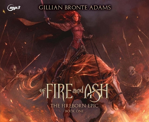 Of Fire and Ash: Volume 1 by Adams, Gillian Bronte