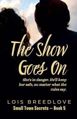 The Show Goes On by Breedlove, Lois