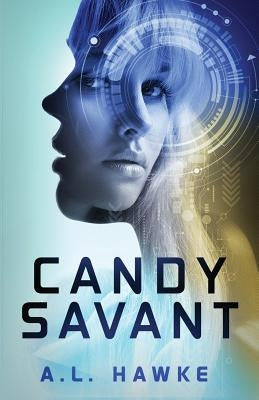 Candy Savant by Hawke, A. L.