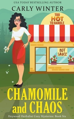 Chamomile and Chaos by Winter, Carly